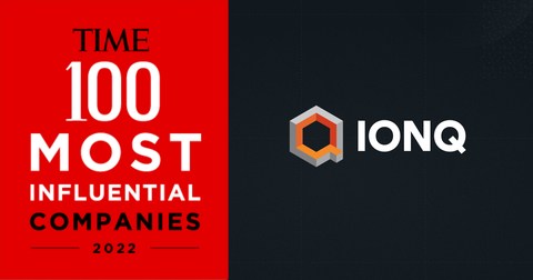 IonQ被《时代》杂志评为100家最具影响力的公司之一