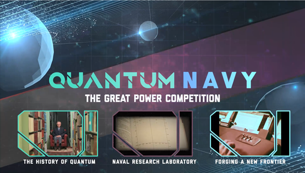 美国海军研究实验室推出“量子海军”系列短片
