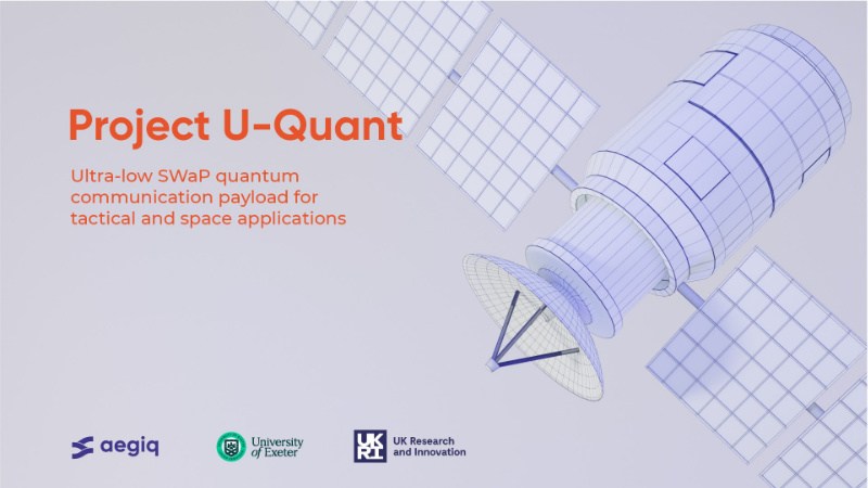 Aegiq公司与埃克塞特大学合作开发太空量子通信项目