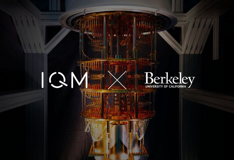 IQM与加州大学伯克利分校签署合作协议,将共同开发高级量子处理器