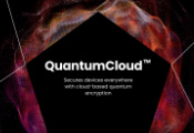 量子加密技术企业Arqit正式发布其平台即服务软件QuantumCloud