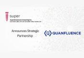 SuperQ宣布与Quanfluence在量子领域签署合作谅解备忘录