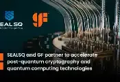 SEALSQ与格芯签署MoU，合作推进后量子密码学与量子半导体平台