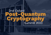 第二届牛津后量子密码学峰会将于9月初在牛津大学举行