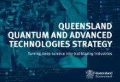 昆士兰州政府正式发布量子和先进技术战略