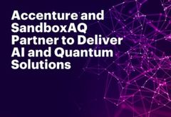 SandboxAQ与埃森哲达成合作 将利用量子与AI技术保护后者网络安全