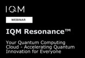 芬兰量子计算机公司IQM将举行网络研讨会以展示其Resonance云服务