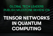 Terra Quantum与合作者联合发布《张量网络在量子计算中的应用》综述文章